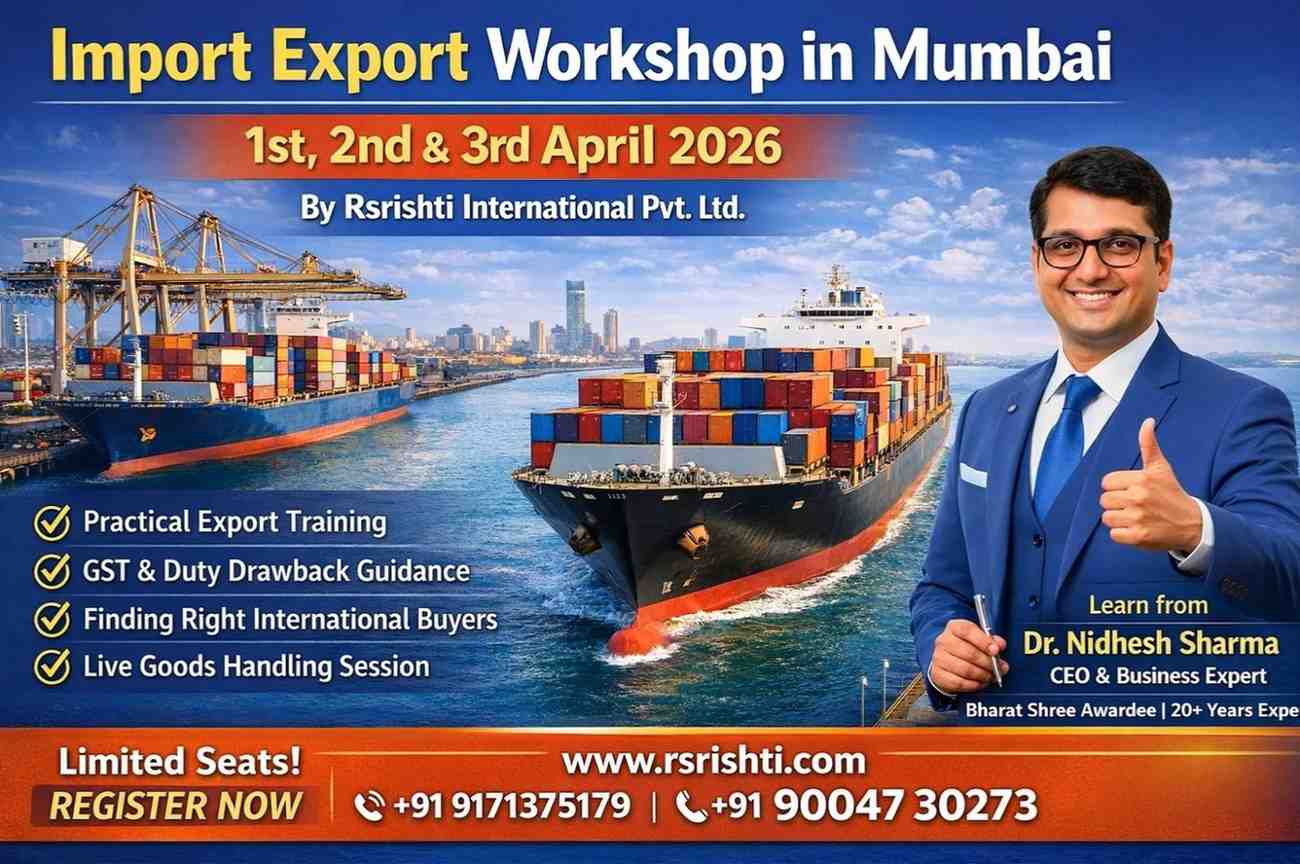 Import Export Workshop in Mumbai April 2026 by Rsrishti International Pvt Ltd featuring Dr Nidhesh Sharma with container ships at port background